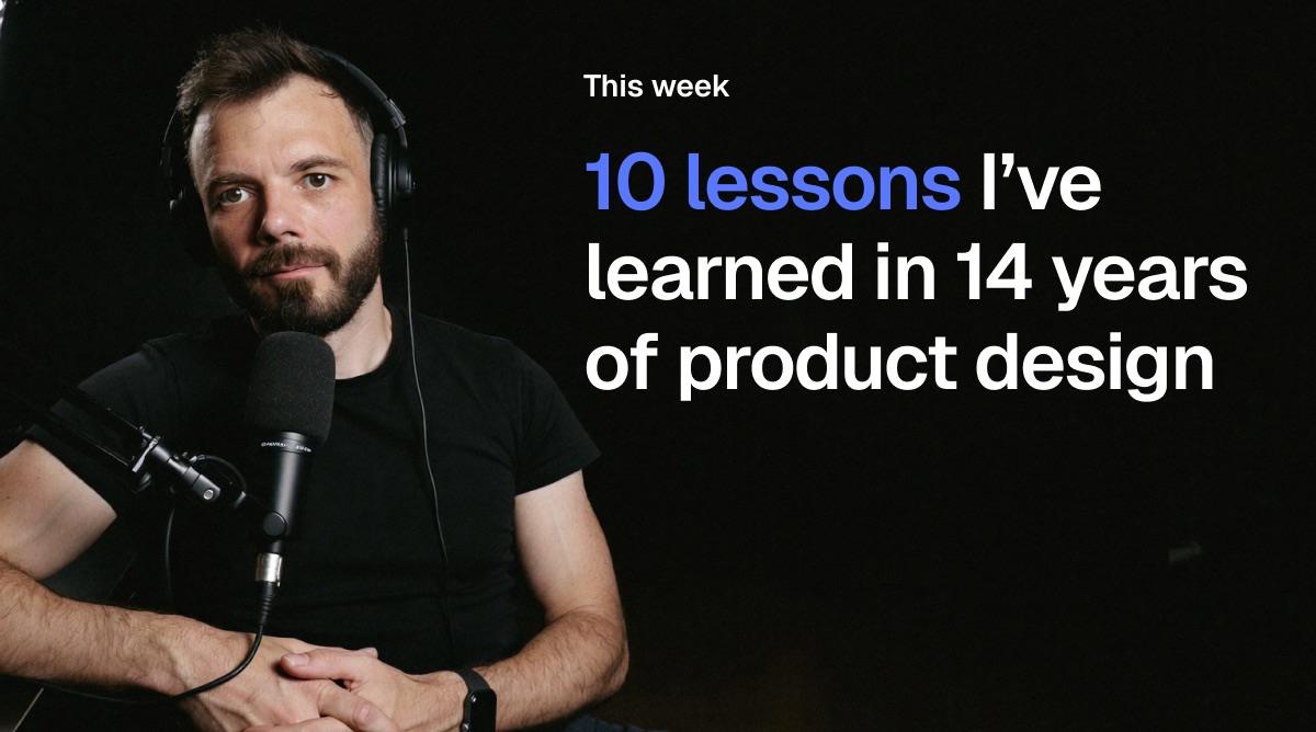 Russ at the mic in the studio, captioned “This week: 10 lessons I’ve learned in 14 years of product design”.
